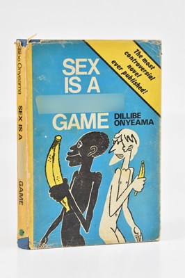 Lot 484 - ONYEAMA (DILLIBE), SEX IS A N*****’S GAME,...